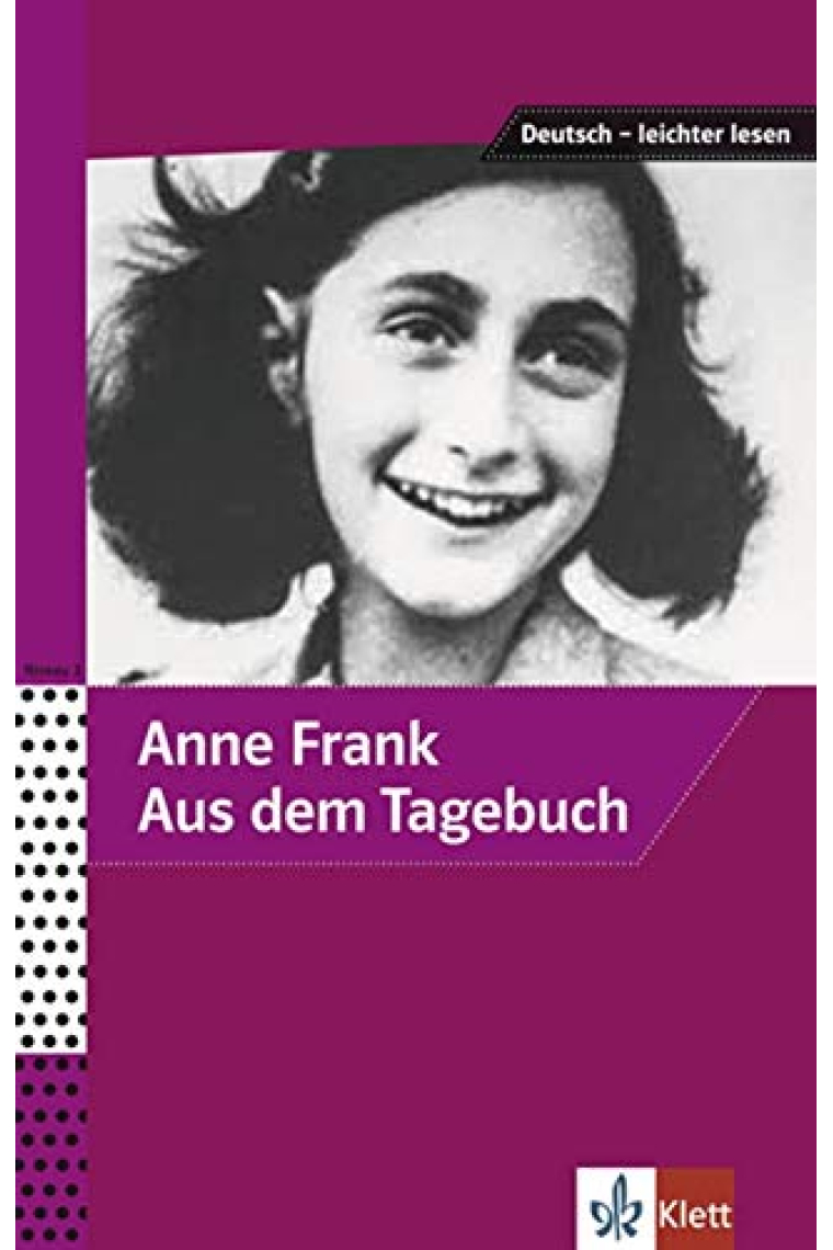 Aus Dem Tagebuch Der Anne Frank (Niveau A2-B1)