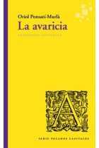 La avaricia (Serie «Pecados capitales»)