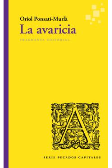 La avaricia (Serie «Pecados capitales»)