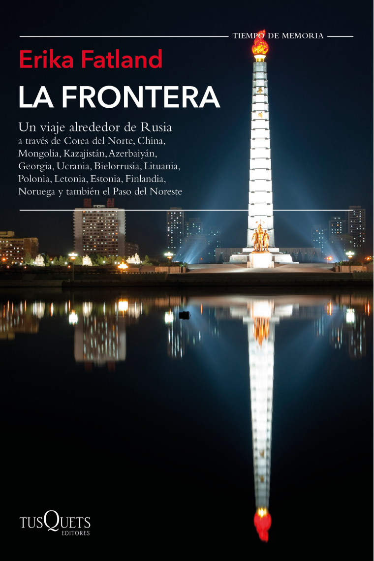 La frontera. Un viaje alrededor de Rusia