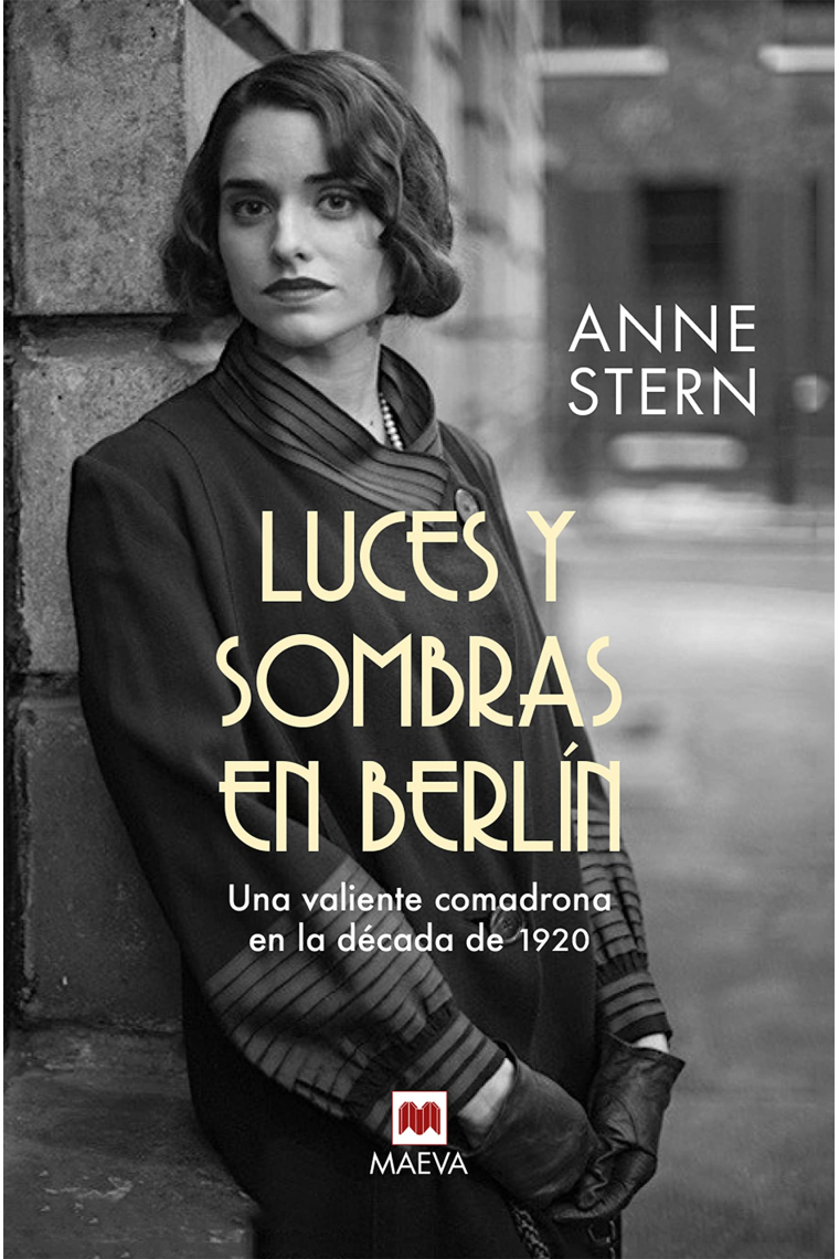 Luces y sombras en Berlín. Una valiente comadrona en la década de 1920