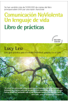 Comunicación No Violenta. Un lenguaje de vida. Libro de prácticas