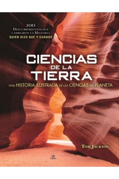 Ciencias de la Tierra. Una Historia Ilustrada de las Ciencias del Planeta