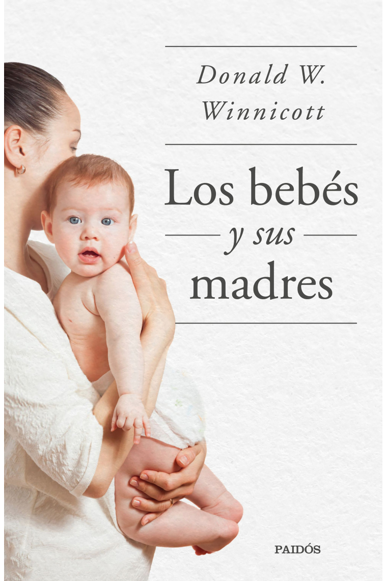 Los bebés y sus madres