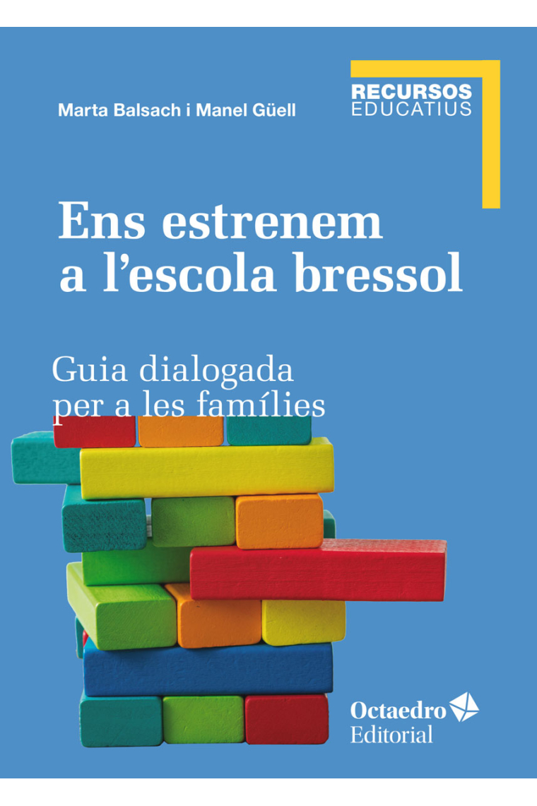 Ens estrenem a l'escola bressol. Guia dialogada per a les famílies