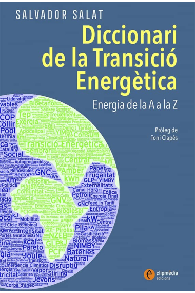 Diccionari de la transició energètica. Energia de la A a la Z