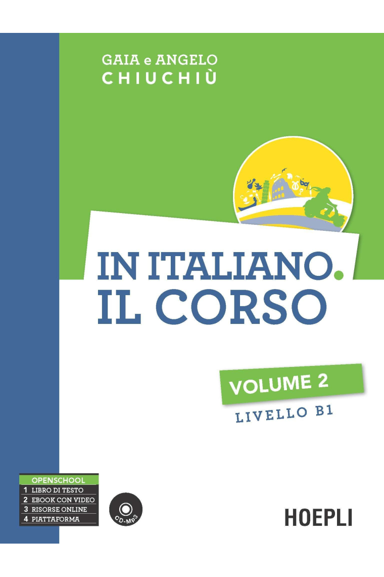 In italiano. Il corso. Livello B1. Con CD Audio formato MP3 (Vol. 2) (Corsi di lingua)