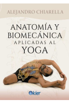 Anatomía y biomecánica aplicadas al Yoga