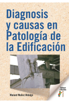 Diagnosis y causas en Patología de la Edificación