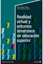 Realidad virtual y entornos inmersivos en educación superior