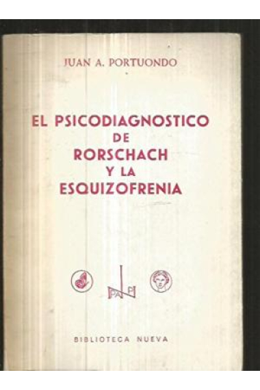 El psicodiagnóstico de Rorschach y la esquizofrenia