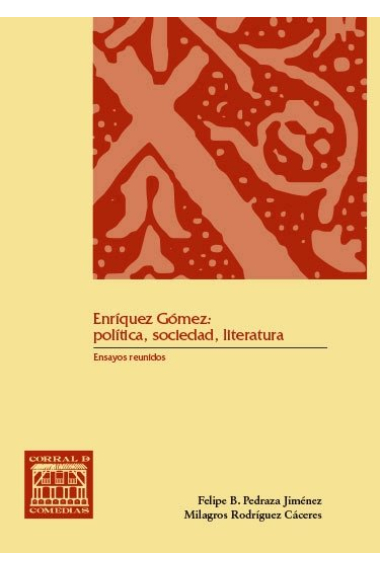 ENRIQUE GOMEZ: POLITICA, SOCIEDAD