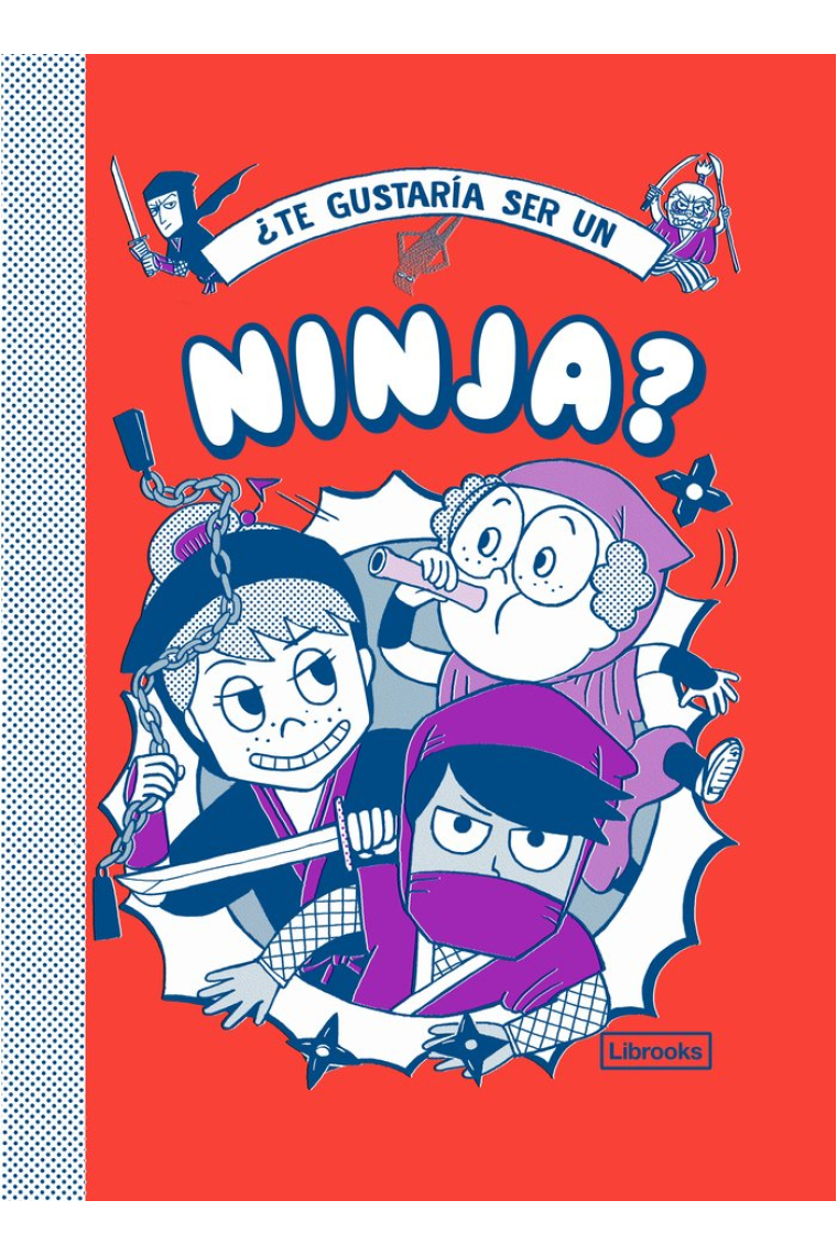 ¿Te gustaría ser un ninja?