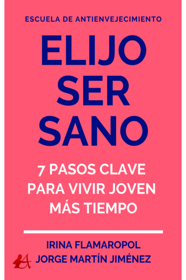 Elijo ser sano