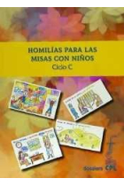 Homilías para las misas con niños. Ciclo C