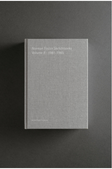 NORMAN FOSTER SKETCHBOOKS VOL II, 1981-1985