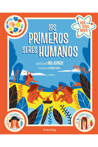 Los primeros seres humanos. Colección Científicamente