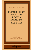 Primer libro de amor / Poesía en armas/ Sonetos