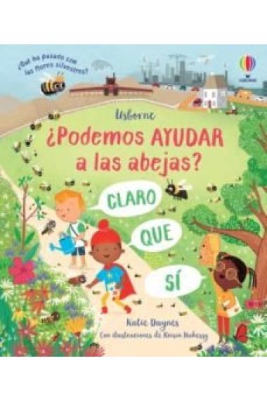 ¿PODEMOS AYUDAR A LAS ABEJAS?