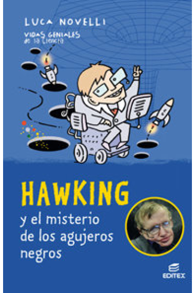 Hawking y el misterio de los agujeros negros