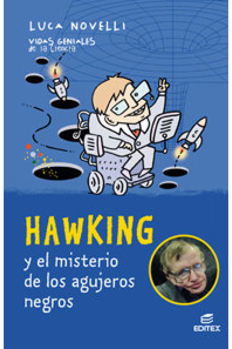 Hawking y el misterio de los agujeros negros