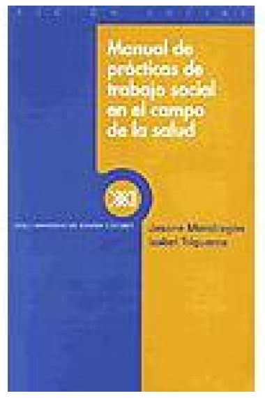 Manual prácticas de trabajo social en el campo de la salud