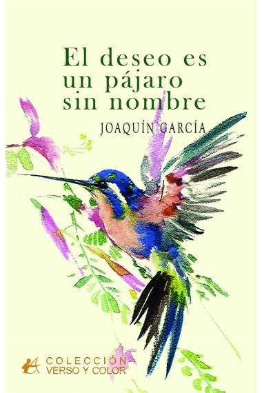 EL DESEO ES UN PAJARO SIN NOMBRE