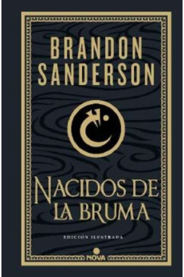 Nacidos de la bruma (Trilogia Mistborn · ed. ilustrada 1)