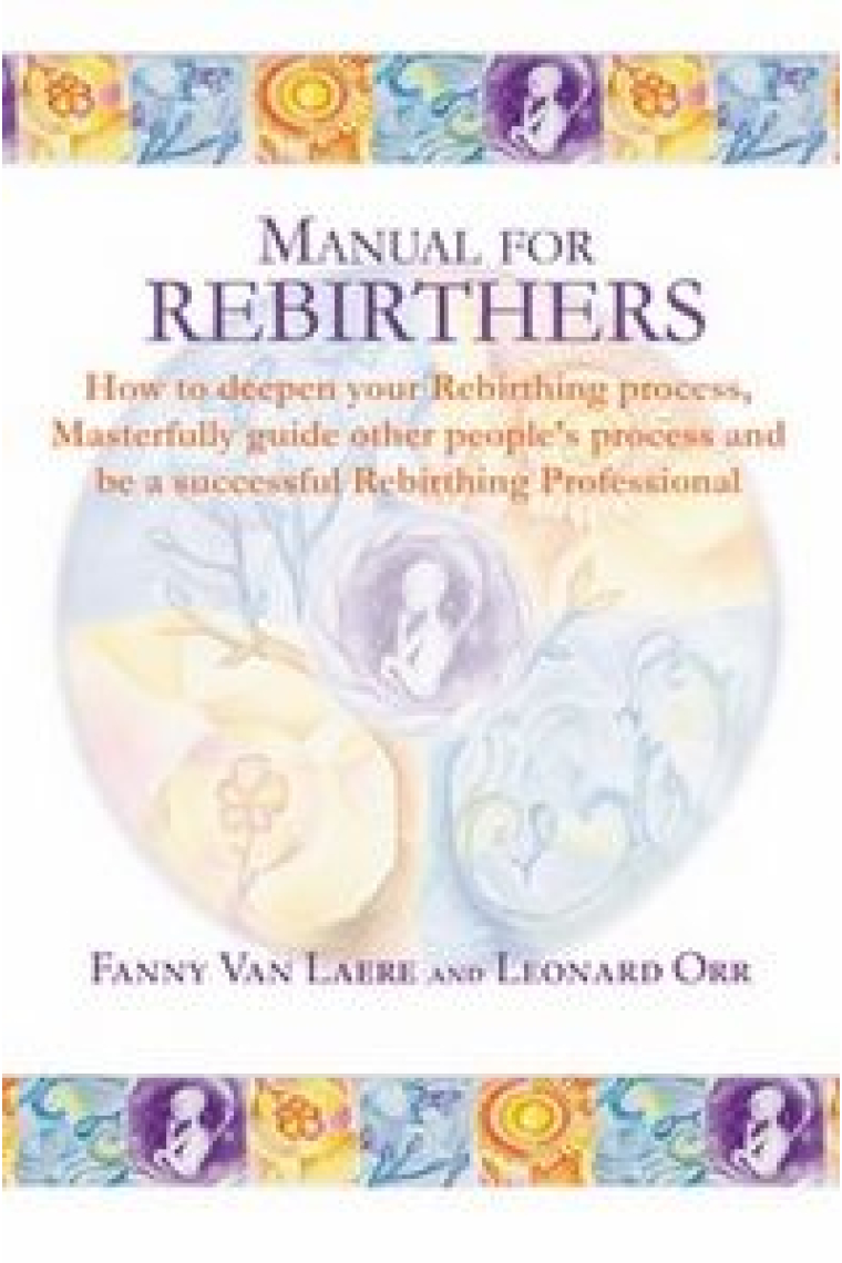 MANUAL FOR REBIRTHERS