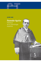 FLORESTAN AGUILAR PATRIARCA DE LA ODONTOLOGIA ESPAÑOLA