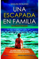 Una escapada en familia