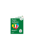 Parlo italiano. Manuale per l'apprendimento dell'italiano di base