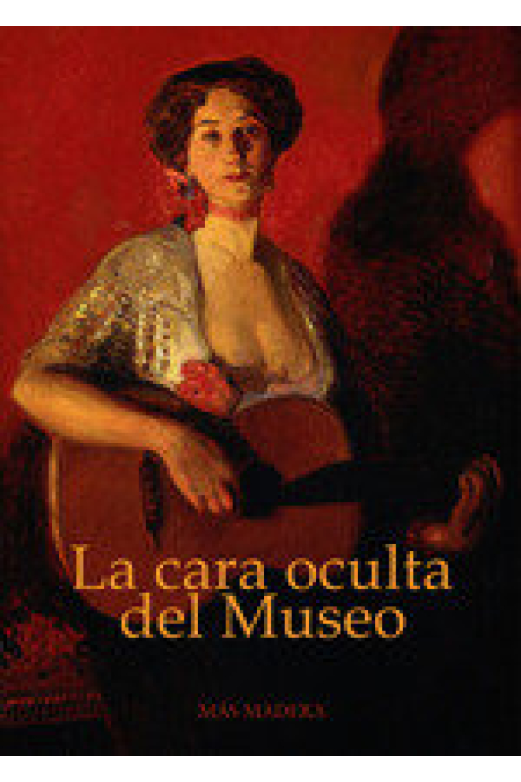 LA CARA OCULTA DEL MUSEO