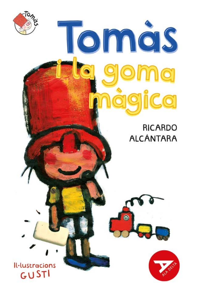 TOMAS I LA GOMA MAGICA