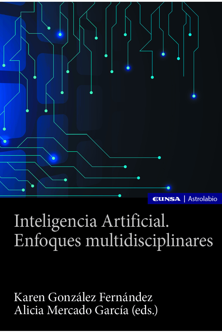 INTELIGENCIA ARTIFICIAL ENFOQUES MULTIDISCIPLINARES