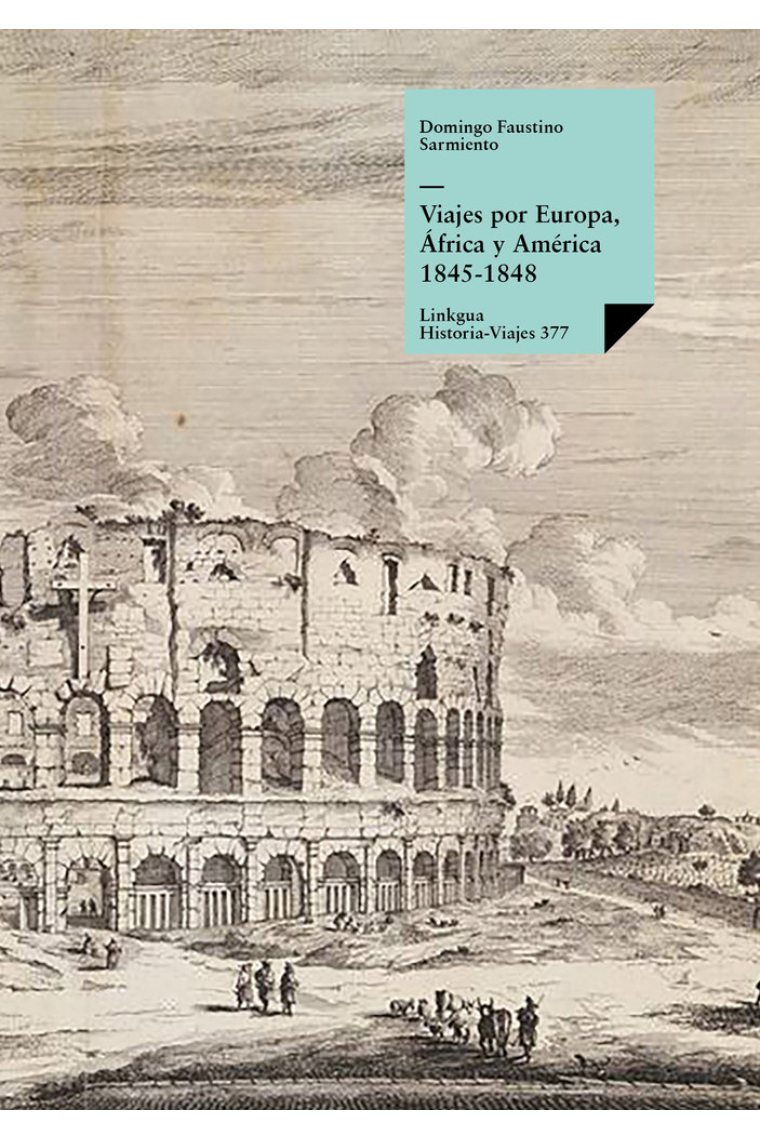 VIAJES POR EUROPA AFRICA Y AMERICA 1845 1848