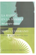 La razón en la sombra: antología crítica