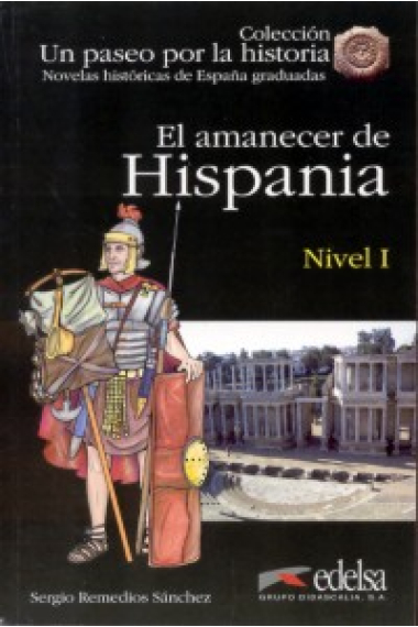 El amanecer de Hispania. Libro + CD (Nivel 1)