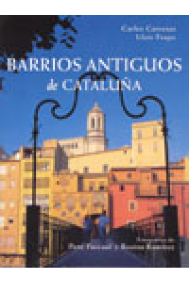 Barrios antiguos de Catalunya