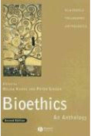 Bioethics: an anthology