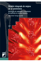 Modelo integrado de mejora de la convivencia:Estrategias de mediación y tratamiento de conflictos...