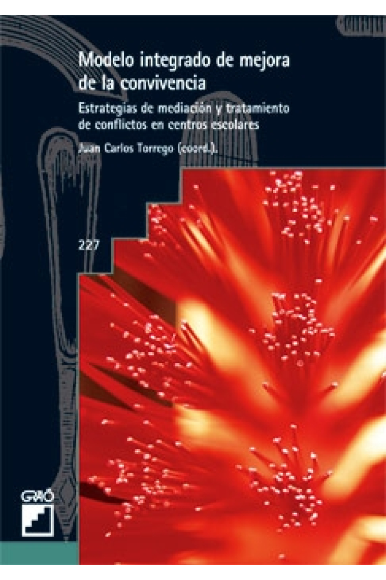 Modelo integrado de mejora de la convivencia:Estrategias de mediación y tratamiento de conflictos...