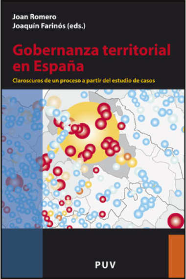 Gobernanza territorial en España. Claroscuros de un proceso a partir del estudio de casos