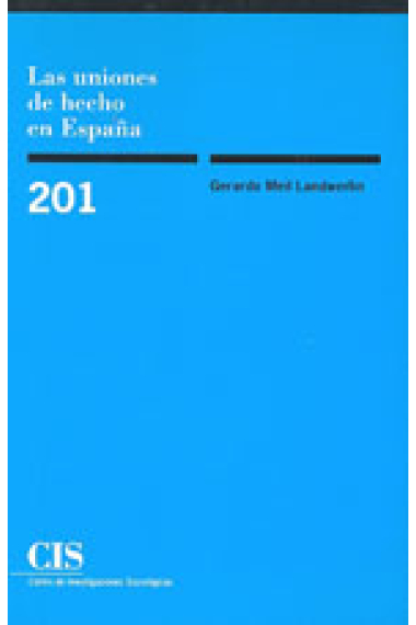 Las uniones de hecho en España. Monográfico nº 201