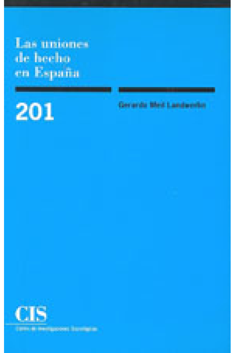 Las uniones de hecho en España. Monográfico nº 201