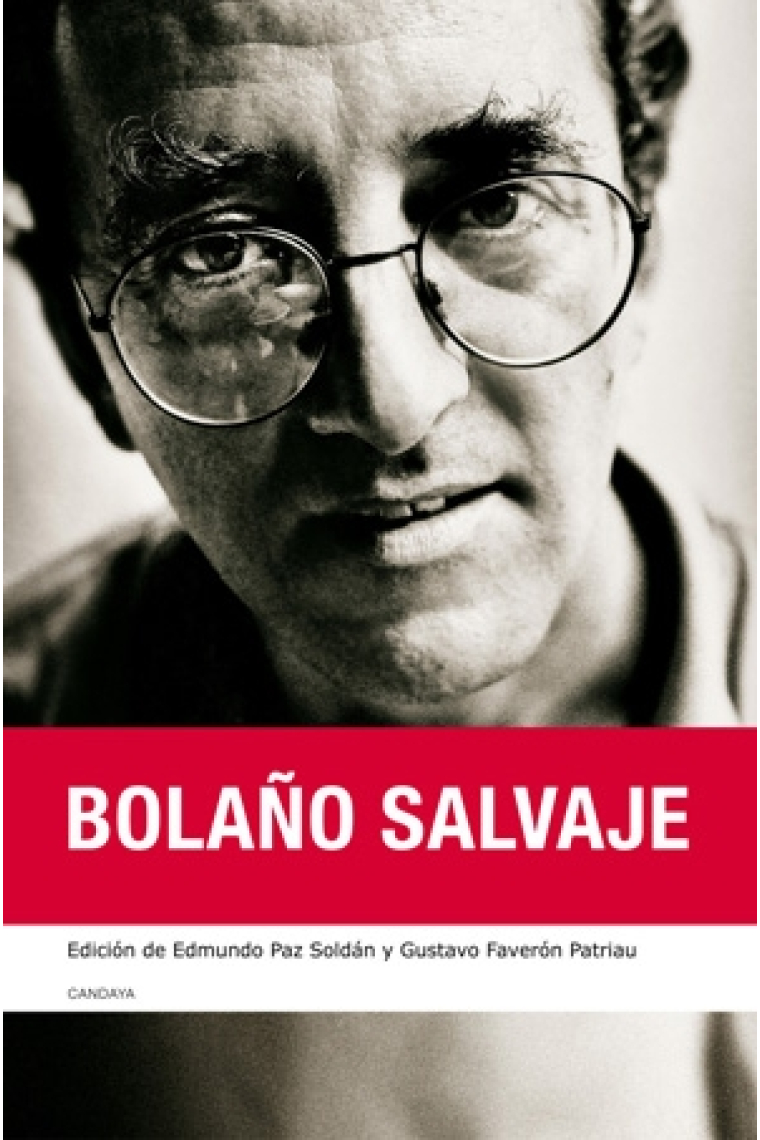 Bolaño salvaje (Incluye DVD)