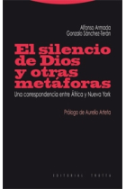 El silencio de Dios y otras metáforas. Una correspondencia entre África y Nueva York