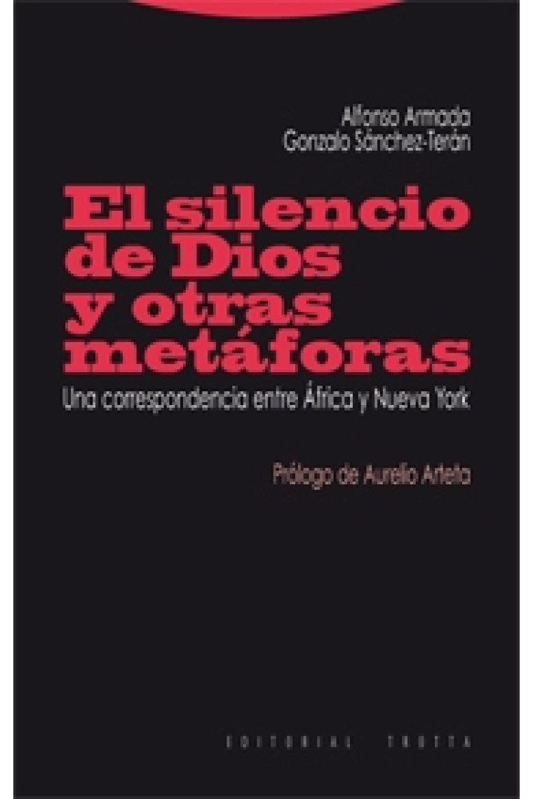 El silencio de Dios y otras metáforas. Una correspondencia entre África y Nueva York