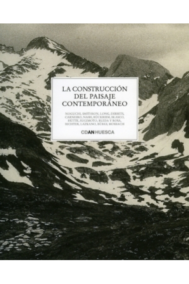 La construcción del paisaje contemporáneo (Noguchi, Smithson, Long, Dibbets, Carneiro...)