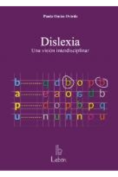 Dislexia. Una vision interdisciplinar